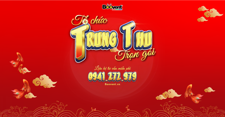 DỊCH VỤ TỔ CHỨC SỰ KIỆN TRUNG THU TRỌN GÓI 2024